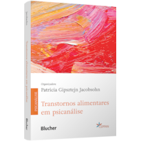 Transtornos alimentares em psicanálise