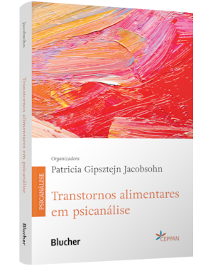 Transtornos alimentares em psicanálise