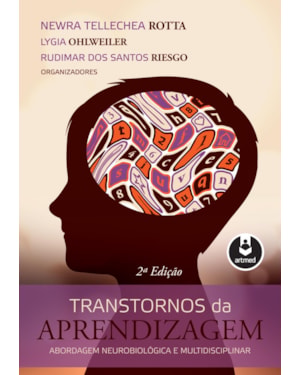 TRANSTORNOS DA APRENDIZAGEM: ABORDAGEM NEUROBIOLÓGICA E MULTIDISCIPLINAR