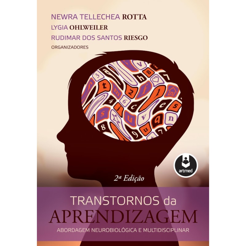 TRANSTORNOS DA APRENDIZAGEM: ABORDAGEM NEUROBIOLÓGICA E MULTIDISCIPLINAR
