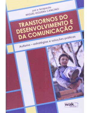 TRANSTORNOS DO DESENVOLVIMENTO E DA COMUNICACAO - AUTISMO - ESTRATEGIAS
