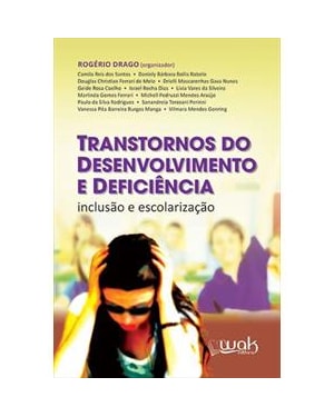 TRANSTORNOS DO DESENVOLVIMENTO E DEFICIENCIA - INCLUSAO E ESCOLARIZACAO - 1