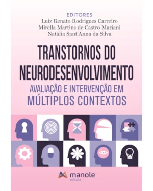 Transtornos do neurodesenvolvimento: Avaliação e intervenção em múltiplos contextos