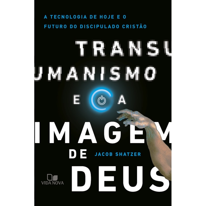 Transumanismo e a imagem de deus