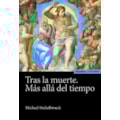 TRAS LA MUERTE. MÁS ALLÁ DEL TIEMPO