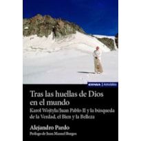 TRAS LAS HUELLAS DE DIOS EN EL MUNDO