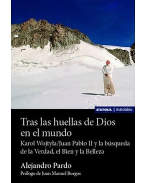 TRAS LAS HUELLAS DE DIOS EN EL MUNDO