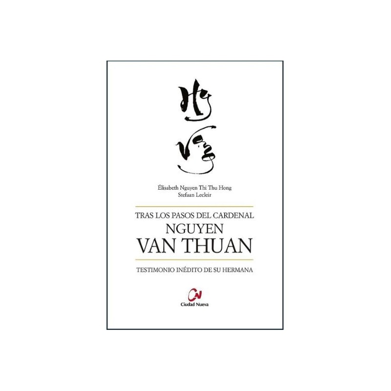 TRAS LOS PASOS DEL CARDENAL NGUYEN VAN THUAN