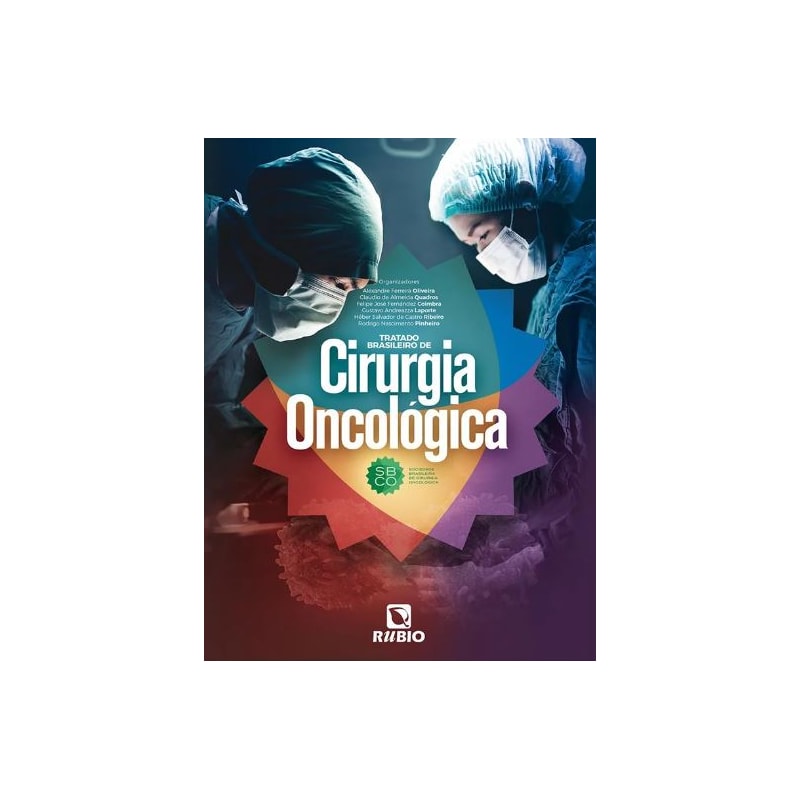 TRATADO BRASILEIRO E CIRURGIA ONCOLOGICA DA SOCIEDADE BRASILEIRA DE CIRURGIA