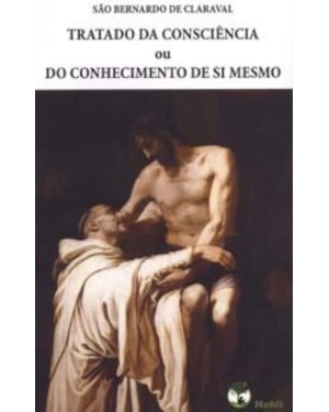 TRATADO DA CONSCIÊNCIA OU DO CONHECIMENTO DE SI MESMO