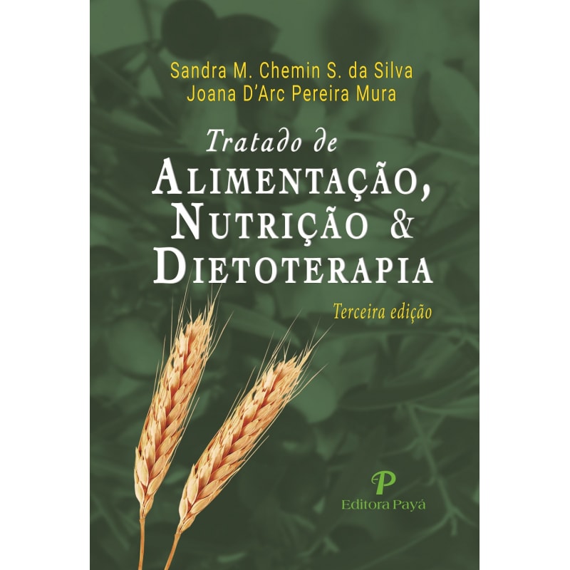 TRATADO DE ALIMENTAÇÃO NUTRIÇÃO E DIETOTERAPIA