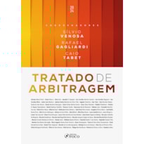 TRATADO DE ARBITRAGEM - 1ª ED - 2024 TRATADO DE ARBITRAGEM - 1ª ED - 2024