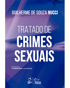 TRATADO DE CRIMES SEXUAIS - 1ª EDIÇÃO 2022