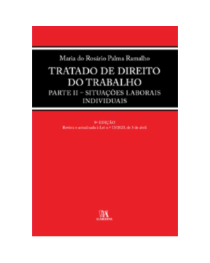 Tratado de Direito do Trabalho: Parte II - Situações laborais individuais