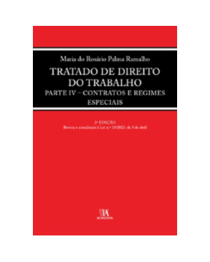 Tratado de direito do trabalho: parte IV - Contratos e regimes especiais