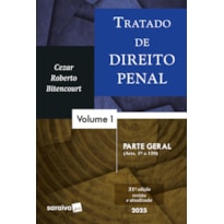 TRATADO DE DIREITO PENA-PARTE GERAL-VOL.1 - 31ª EDIÇÃO 2025