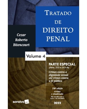 TRATADO DE DIREITO PENAL - 16ª EDIÇÃO 2022