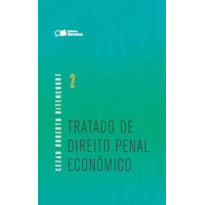 TRATADO DE DIREITO PENAL ECONÔMICO - 1ª EDIÇÃO DE 2016