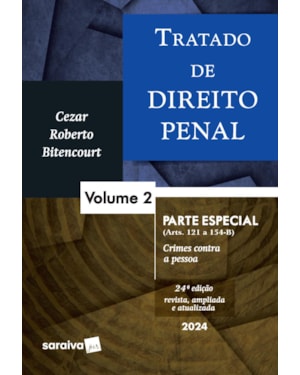TRATADO DE DIREITO PENAL - PARTE ESPECIAL VOL.2 - 24ª EDIÇÃO 2024