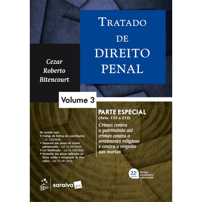 TRATADO DE DIREITO PENAL - PARTE ESPECIAL - VOL. 3 - 22ª EDIÇÃO 2026