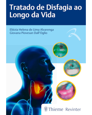 TRATADO DE DISFAGIA AO LONGO DA VIDA