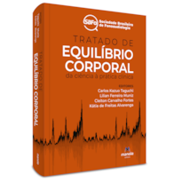 TRATADO DE EQUILÍBRIO CORPORAL: DA CIÊNCIA À PRÁTICA CLÍNICA