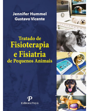 TRATADO DE FISIOTERAPIA E FISIATRIA DE PEQUENOS ANIMAIS