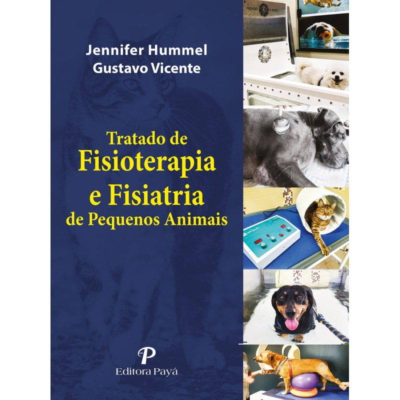 TRATADO DE FISIOTERAPIA E FISIATRIA DE PEQUENOS ANIMAIS
