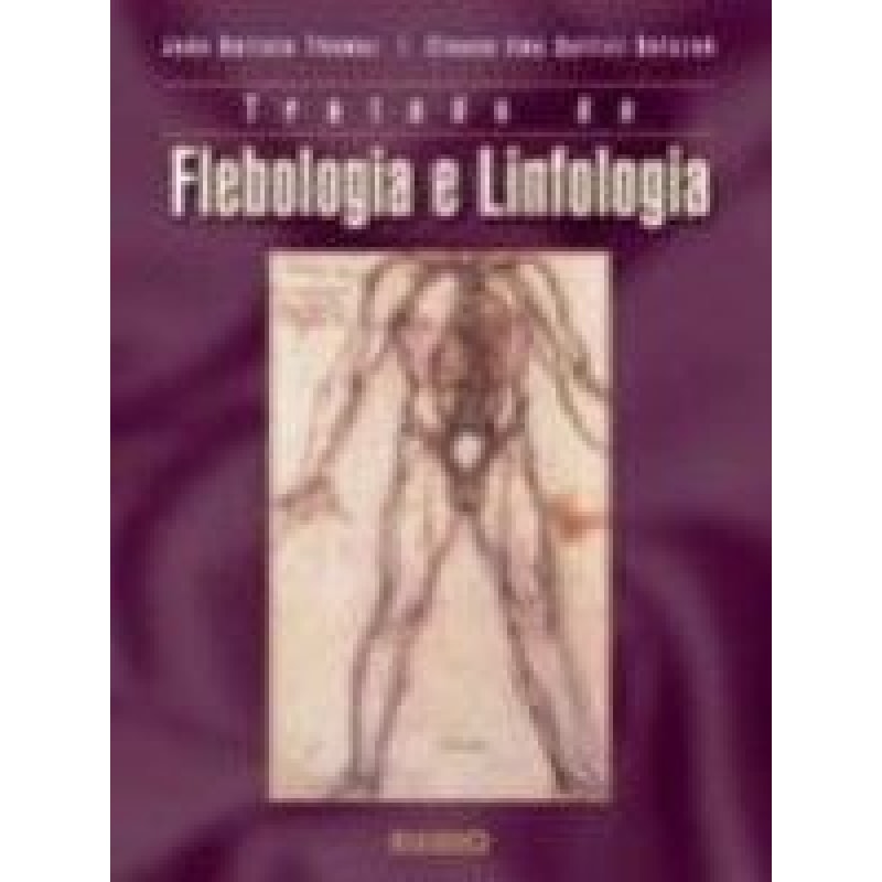 TRATADO DE FLEBOLOGIA E LINFOLOGIA