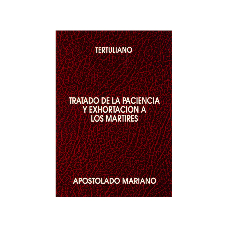 TRATADO DE LA PACIENCIA. TERTULIANO