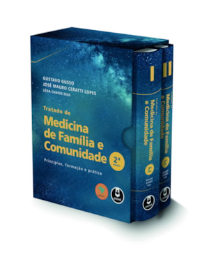 TRATADO DE MEDICINA DE FAMÍLIA E COMUNIDADE - 2 VOLUMES: PRINCÍPIOS, FORMAÇÃO E PRÁTICA