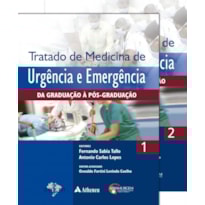 Tratado de medicina de urgência e emergência: da graduação à pós-graduação
