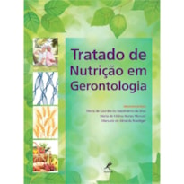 TRATADO DE NUTRIÇÃO EM GERONTOLOGIA