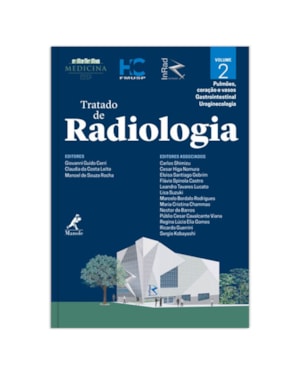 Tratado de radiologia: Pulmões, coração e vasos, gastrointestinal, uroginecologia