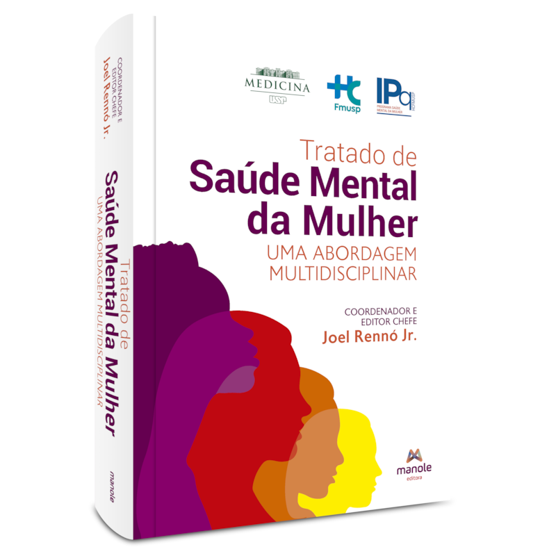 TRATADO DE SAÚDE MENTAL DA MULHER: UMA ABORDAGEM MULTIDISCIPLINAR