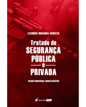 TRATADO DE SEGURANÇA PÚBLICA E PRIVADA - 2023