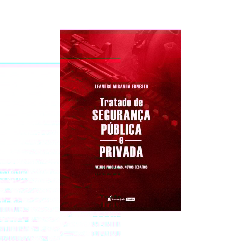 TRATADO DE SEGURANÇA PÚBLICA E PRIVADA - 2023