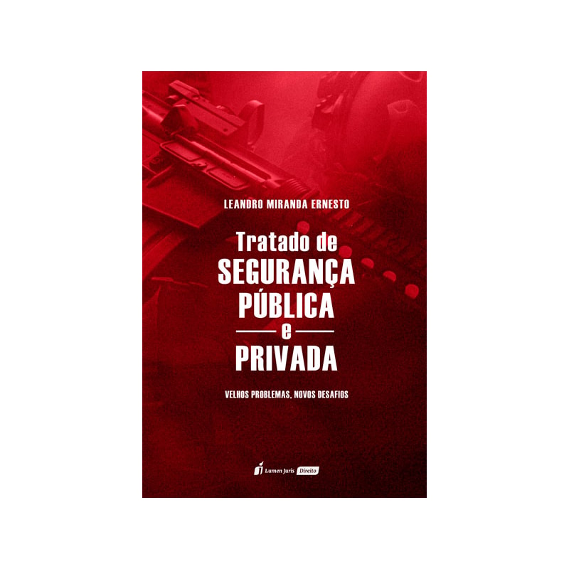 TRATADO DE SEGURANÇA PÚBLICA E PRIVADA - 2023