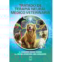 TRATADO DE TERAPIA NEURAL MÉDICO VETERINÁRIA
