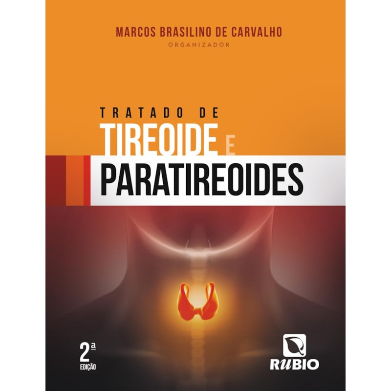 TRATADO DE TIREOIDE E PARATIREOIDES