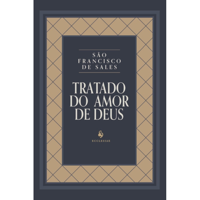 TRATADO DO AMOR DE DEUS