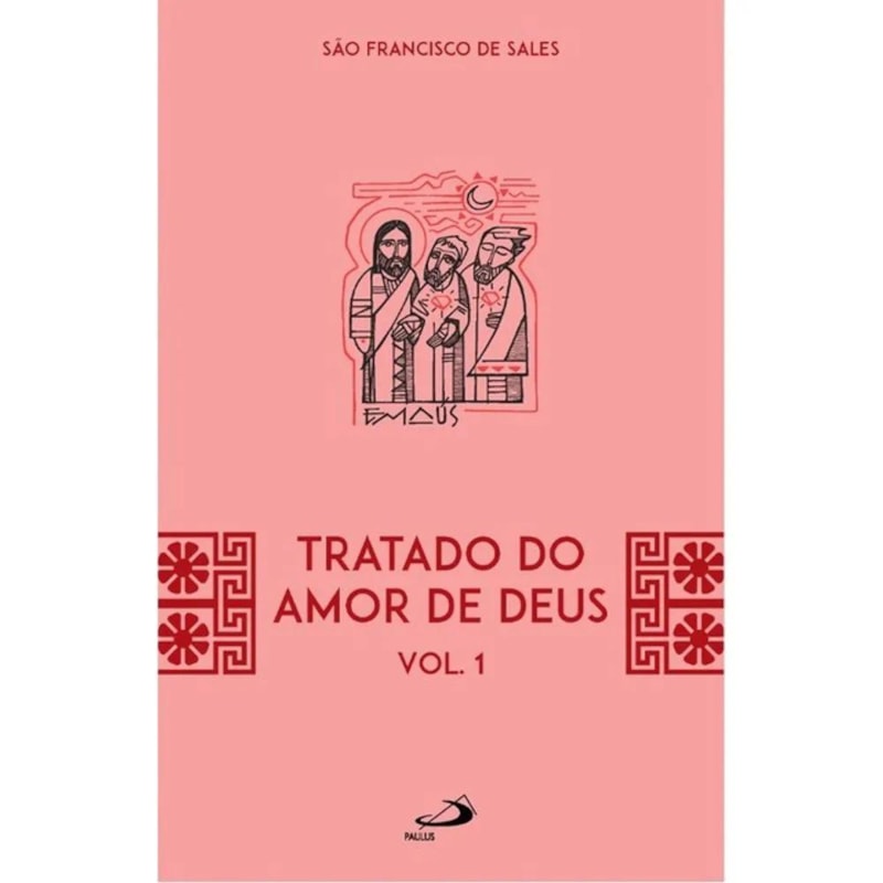 TRATADO DO AMOR DE DEUS - VOL 21/1 -2ª EDIÇÃO  SIMPLES