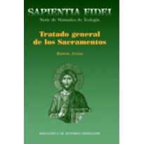 TRATADO GENERAL DE LOS SACRAMENTOS TRATADO GENERAL DE LOS SACRAMENTOS