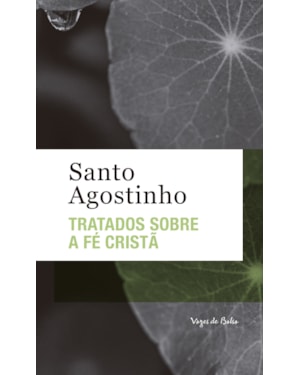 TRATADO SOBRE A FÉ CRISTÃ - ED. BOLSO