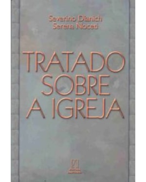 TRATADO SOBRE A IGREJA