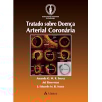 TRATADO SOBRE DOENÇA ARTERIAL CORONÁRIA