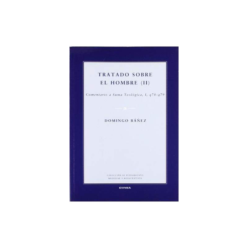 TRATADO SOBRE EL HOMBRE II - 1°