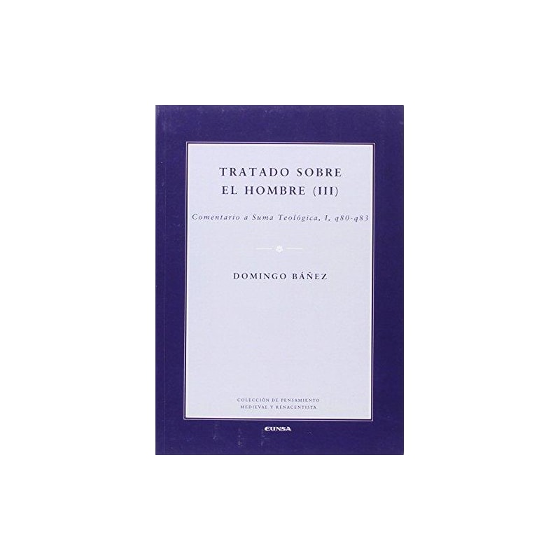 TRATADO SOBRE EL HOMBRE III