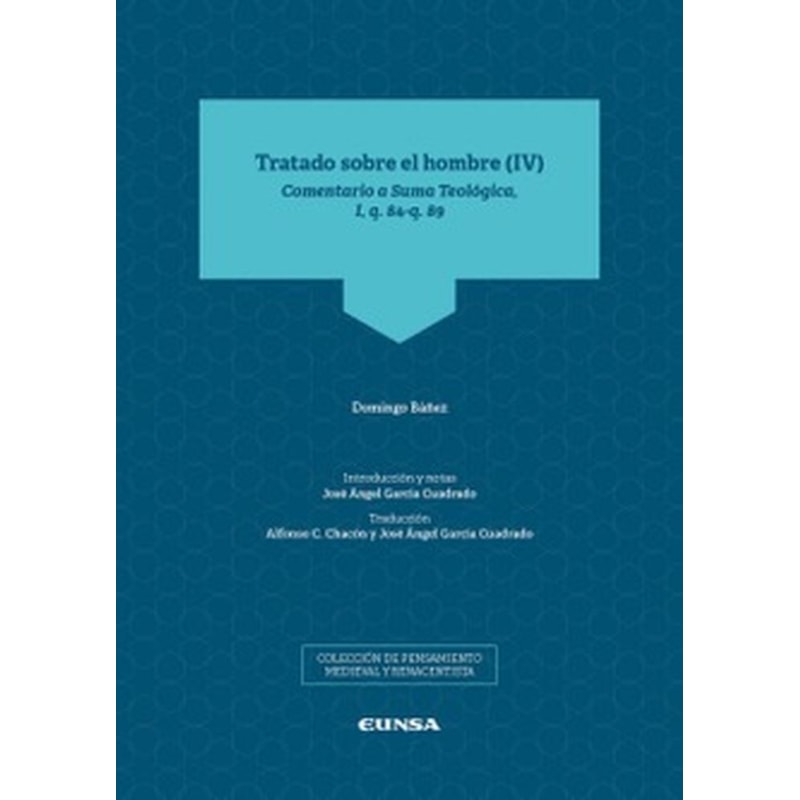 TRATADO SOBRE EL HOMBRE, IV