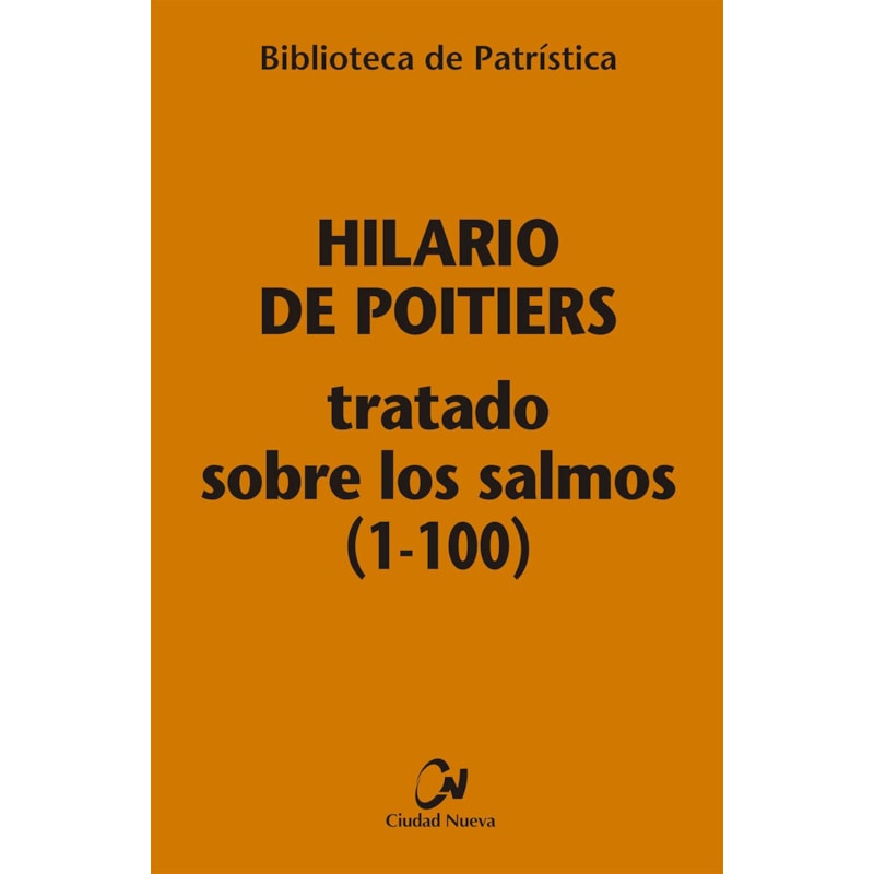 TRATADO SOBRE LOS SALMOS (1-100) [BPA, 112]